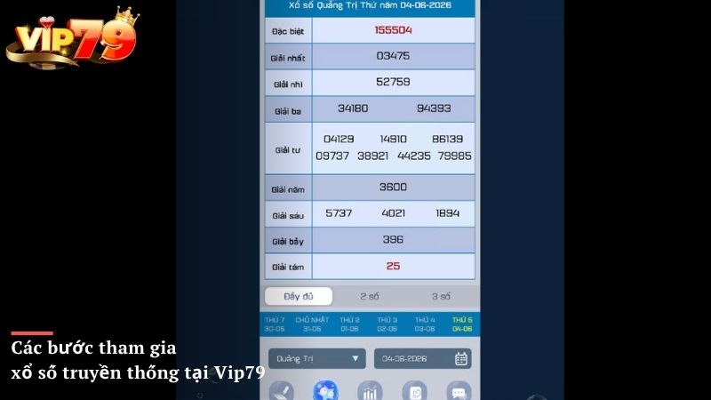 Các bước tham gia xổ số truyền thống tại Vip79