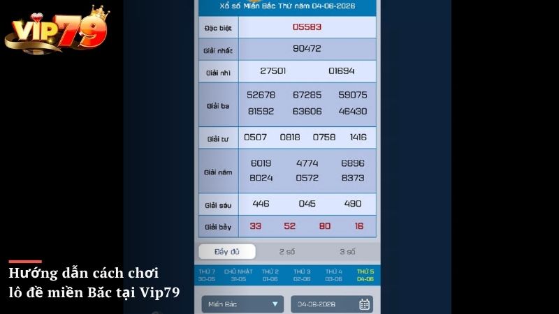 Hướng dẫn cách chơi lô đề miền Bắc tại Vip79