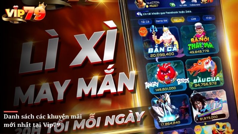 Danh sách các khuyến mãi mới nhất tại Vip79