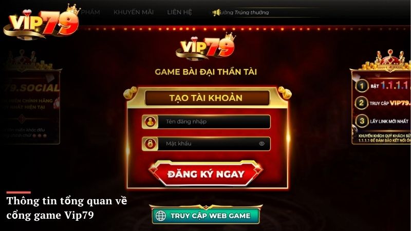 Thông tin tổng quan về cổng game Vip79